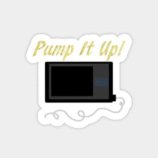 Pump It Up! 2 Gold Sparkles Sticker